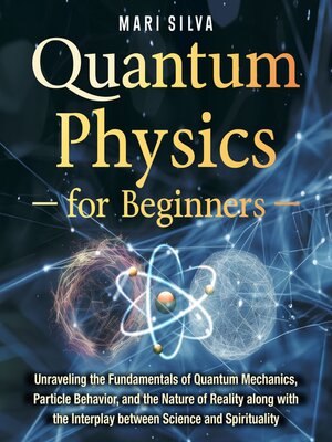cover image of Quantum Physics for Beginners